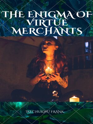 cover image of THE ENIGMA OF VIRTUE MERCHANTS